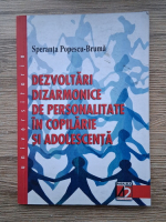 Speranta Popescu-Bruma - Dezvoltari dizarmonice de personalitate in copilarie si adolescenta