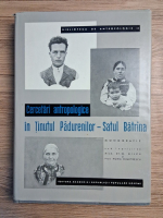 St. M. Milcu, Horia Dumitrescu - Cercetari antropologice in Tinutul Padurenilor, Satul Batrina. Monografie