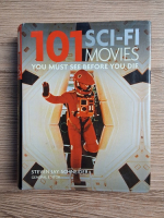 Steven Jay Schneider - 101 sci-fi movies you must see before you die