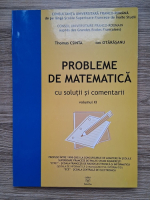 Thomas Csinta, Ion Otarasanu - Probleme de matematica cu solutii si comentarii (volumul 11)