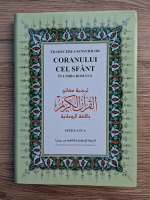 Traducerea sensurilor Coranului cel Sfant in limba romana, editia a IV-a