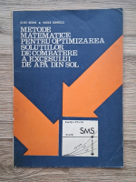 Ulise Berar - Metode matematice pentru optimizarea solutiilor de combatere a execusului de apa din sol