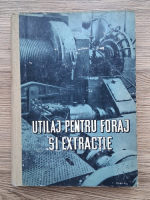 Utilaj pentru foraj si extragere