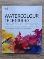 Watercolour techniques for artists and illustrators