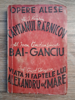 A. I. Kuprin, Aleco Ivan Constantinov, Johann Gustav Droysen - Opere alese (3 carti colegate, 1920)