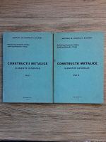 Alexandru Varga - Constructii metalice. Elemente generale (2 volume)