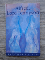 Alfred Lord Tennyson - Everyman's poetry