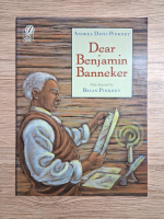 Andrea Davis Pinkney - Dear Benjamin Banneker