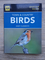 Andy Clements - Town and country birds. Spotter guide