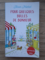 Anne Michel - Pour qeulques bulles de bonheur
