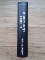 Antony Beevor - Al Doilea Razboi Mondial