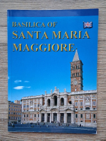 Anticariat: Basilica Santa Maria Maggiore