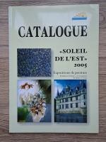Catalogue. Soleil de l'est 2005