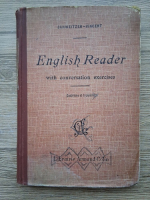 Charles Schweitzer - English reader with conversation exercises. The British Isles, the country and the people. Classes de Quatrieme et Troisieme (1925)
