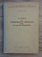 Constantin Dalban - Curs de constructii metalice pentru utilaje de constructii