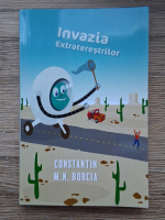 Constantin M. N. Borcia - Invazia extraterestrilor