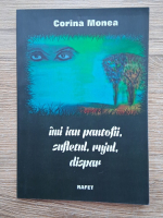 Corina Monea - Imi iau pantofii, sufletul, rujul, dispar