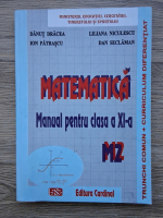 Anticariat: Danut Dracea - Matematica. Manual pentru clasa a XI-a, M2