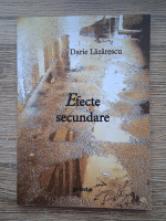 Darie Lazarescu - Efecte secundare