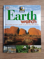 David Burnie - Earth watch. The young person's guide to protecting the planet