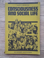 David H. Degrood - Consciousness and social life