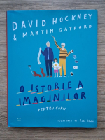 David Hockney, Martin Gayford - O istorie a imaginilor pentru copii