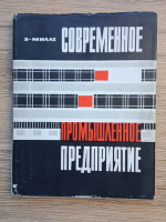 Edward D. Mills - Intreprinderea industriala moderna