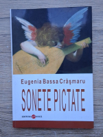 Eugenia Bassa Crasmaru - Sonete pictate