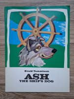 Evald Tammlaan - Ash, the ship's dog