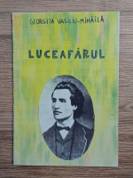 Georgeta Vasiliu Mihaila - Luceafarul