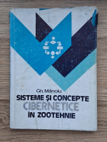 Gheorghe Manoiu - Sisteme si concepte cibernetice in zootehnie