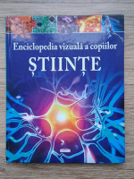 Giles Sparrow - Enciclopedia vizuala a copiilor. Stiinte