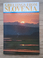 Greetings from Slovenia (ghid de calatorie)