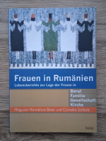 Hrsg. von Hannelore - Frauen in Rumanien. Lebensberichte zur Lage der Frauen in: beruf, familie, gesellschaft, kirche