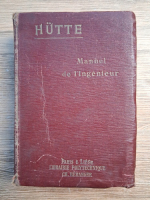 Hutte. Manuel de l'ingenieur (volumul 2, 1926)