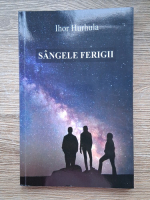 Ihor Hurhula - Sangele ferigii