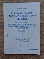 Ioan Morosan - Contabilitatea financiara si de gestiune a firmei. Armonizata cu directivele contabile europene si standardele internationale de contabilitate (volumul 2)