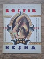 Irina Tokmakova - Rostik and Kesha 