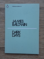 James Baldwin - Dark days
