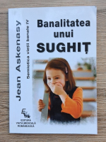Jean Askenasy - Banalitatea unui sughit
