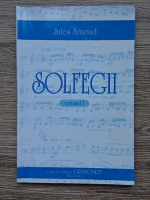 Jules Arnoud - Solfegii (volumul 1)