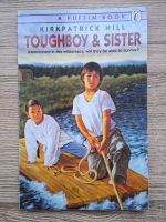 Kirkpatrick Hill - Toughboy and sister