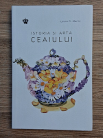 Laura C. Martin - Istoria si arta ceaiului