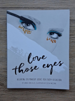 Love those eyes. Alluring eye-makeup looks for every occasion