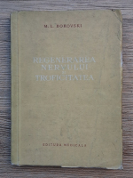 M. L. Borovski - Regenerarea nervului si troficitatea