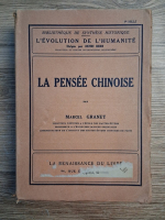 Marcel Granet - La pensee chinoise (1934)