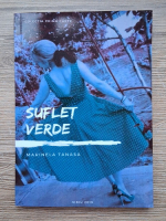 Marinela Tanasa - Suflet verde