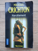 Michael Crichton - Harcelement