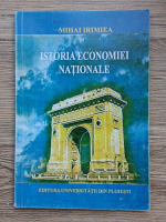 Mihai Irimiea - Istoria economiei nationale