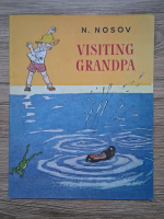 N. Nosov - Visiting Grandpa